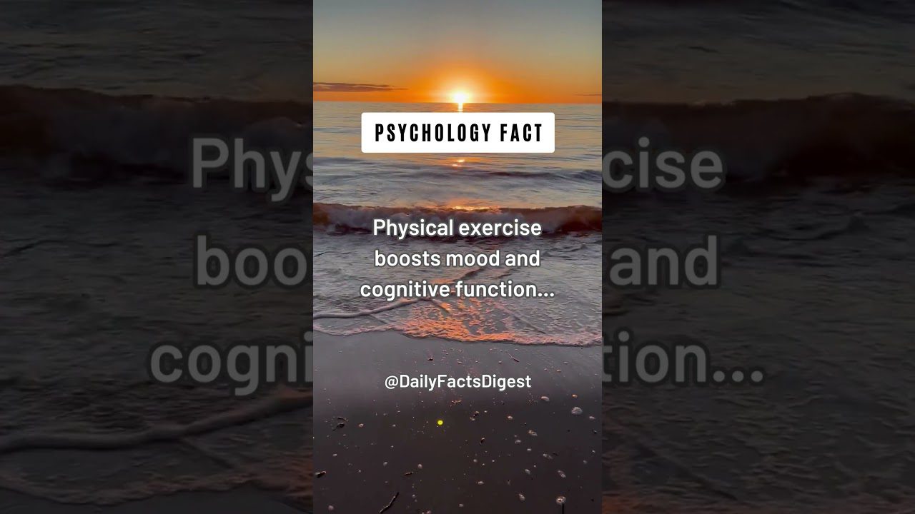 Physical exercise boosts mood and cognitive function. | Psyc…