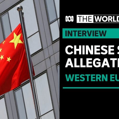 Spate of arrests over China espionage allegations in Europe …