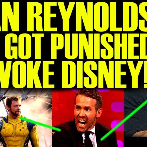 WOKE DISNEY JUST PUNISHED RYAN REYNOLDS AFTER DEADPOOL & WOV…